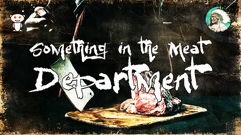 Something in the Meat Department