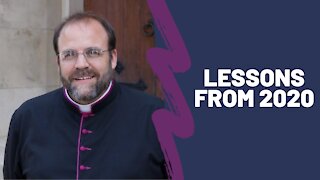 Looking Back with 2020 Vision w/ Msgr. Charles Pope