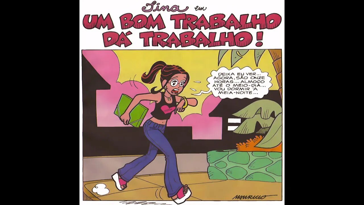 Tina em-Um bom trabalho dá trabalho! | Gibis do Rapha 2