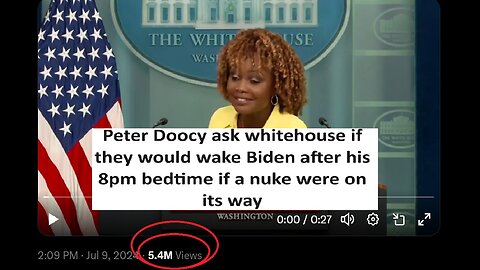 Peter Doocy ask Karine Jean Pierre if they wake Biden if news of a Nuke were imminent