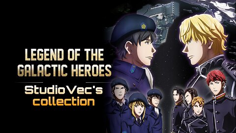 Legend of the Galactic Heroes StudioVec's collection