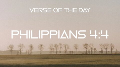 September 13, 2022 - Philippians 4:4 // Verse of the Day