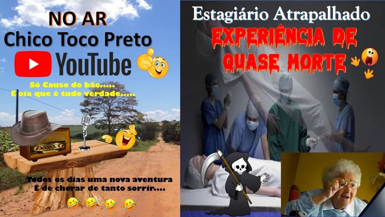 Casos Chico Toco Preto em O Estagiário Atrapalhado Experiência de Quase Morte. Tem Coragem ?