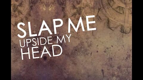 "Slap Me" Lyric Video