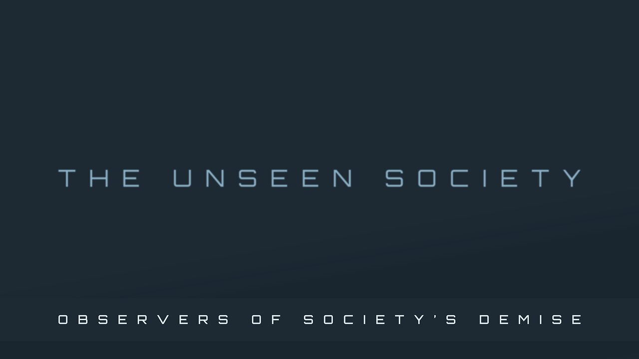 THE UNSEEN SOCIETY - Philosophy for Rebels(3.26)