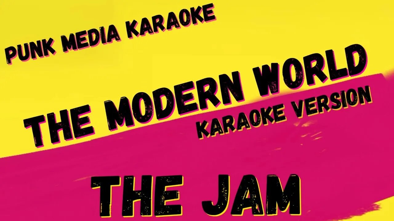 THE JAM ✴ THE MODERN WORLD ✴ KARAOKE INSTRUMENTAL ✴ PMK