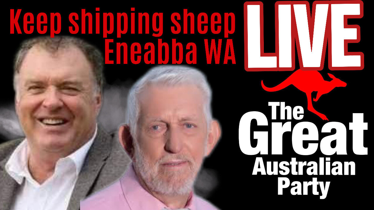 LIVE GAP: Rod Culleton & Len Harris Keep Shipping Sheep address from Eneabba WA 11th Sept 2024