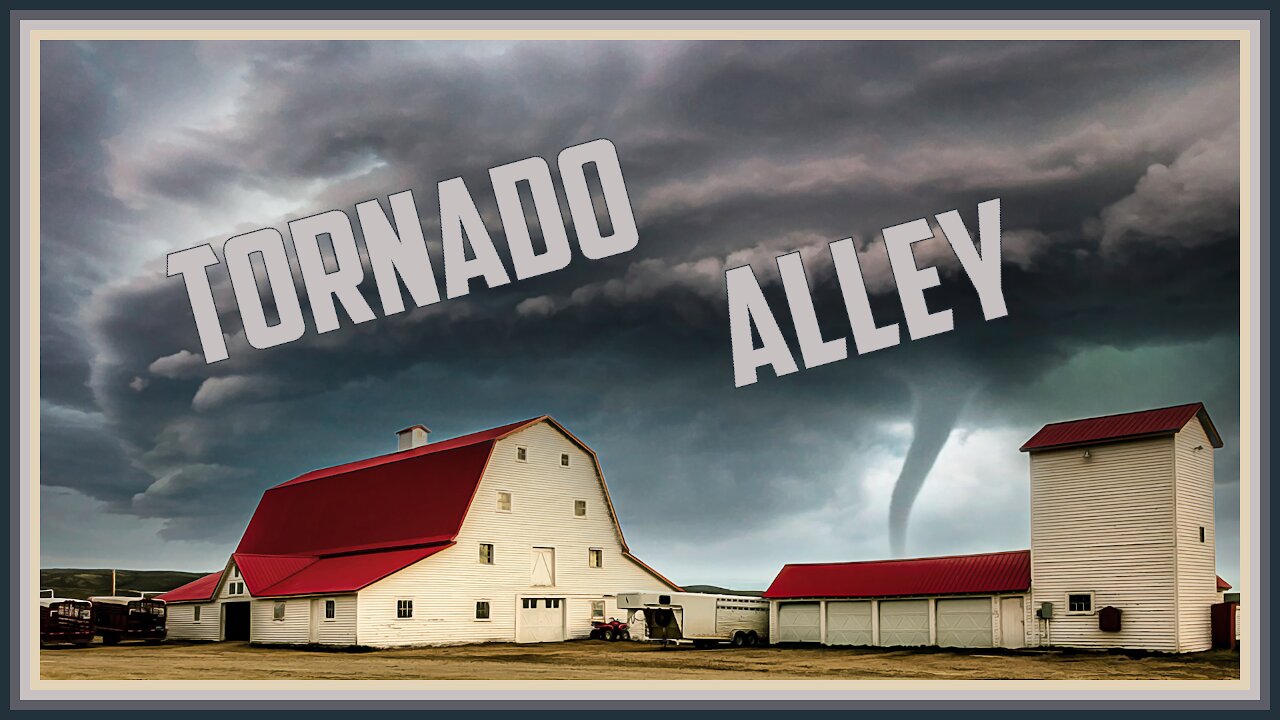 Story 12: Tornado Alley
