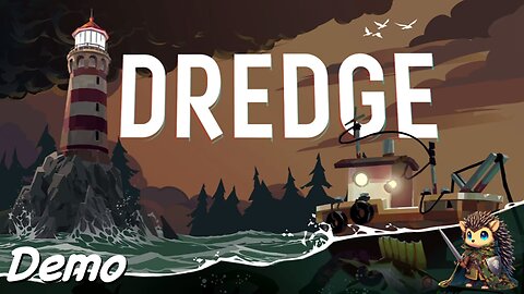 Dredge Demo