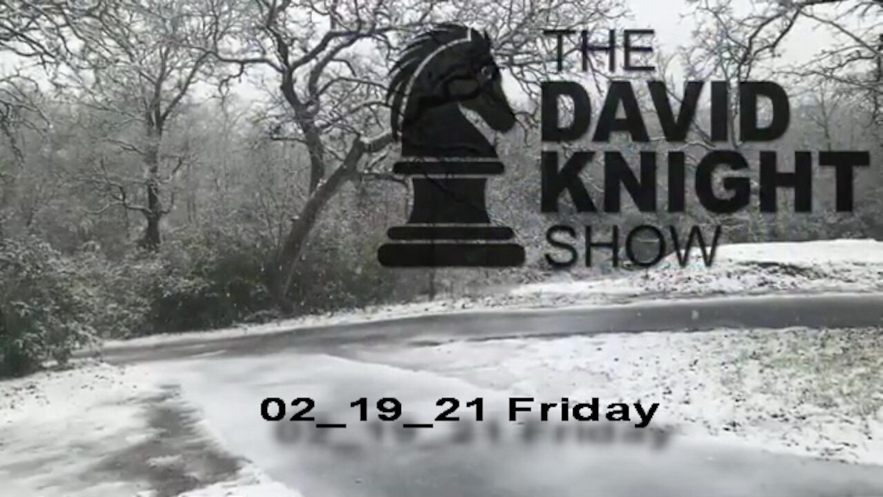 DAVID KNIGHT (Full Show) - 02_19_21 Friday