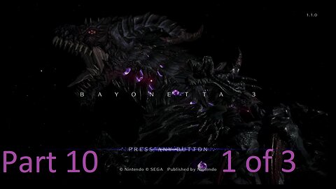 Bayonetta 3 part 10 (1 of 3) WARNING NAIVE ANGEL MODE OFF!!