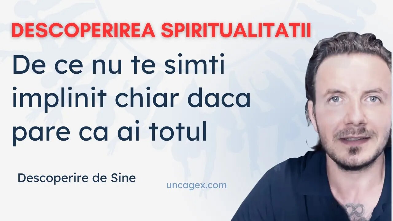 De ce nu te simti implinit chiar daca pare ca ai totul?