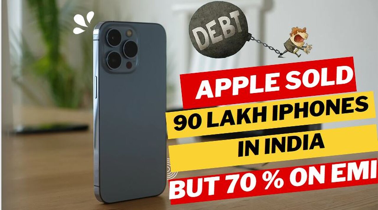 Apple Sold 90 Lakhs Iphone in India | Indian Youth in Debt