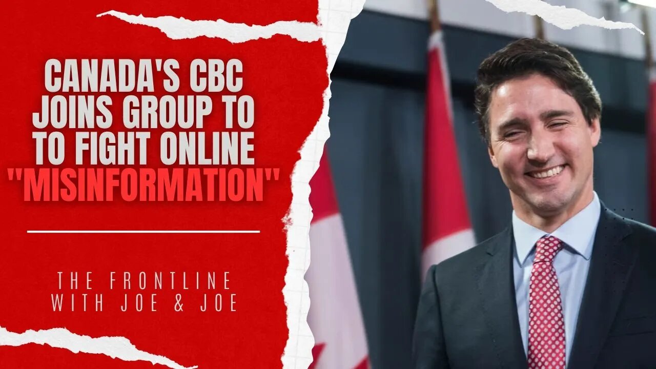 CBC in Canada Joins Group to fight Online "Misinformation"!