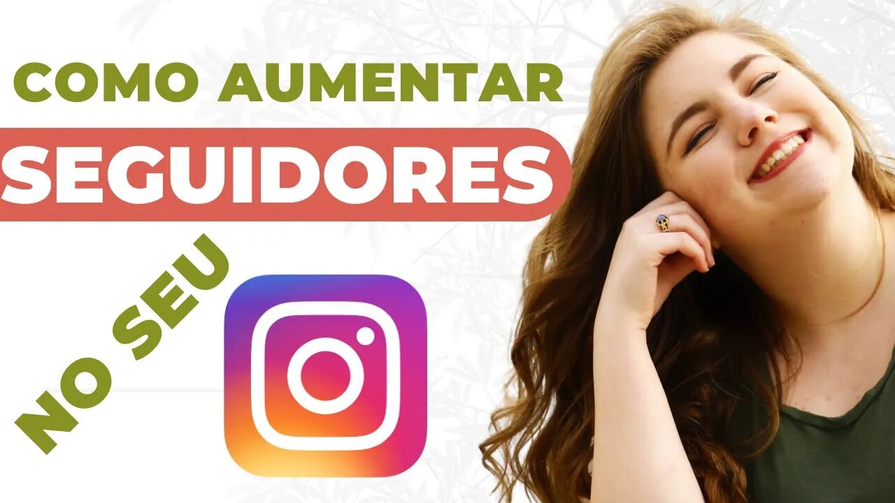 🔴 Como AUMENTAR SEGUIDORES no INSTAGRAM de forma ORGÂNICA e escolhendo os seguidores que vc quer!!!