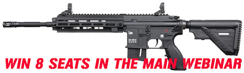 HK HK416 22 LR MINI #1 FOR 8 SEATS IN THE MAIN WEBINAR