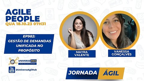 #JornadaAgil731 E982 #AgilePeople Gestão de demandas unificada