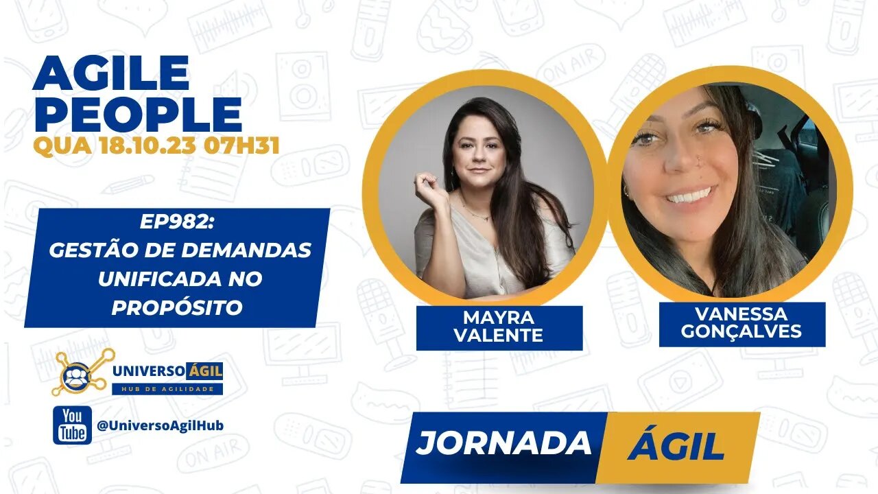 #JornadaAgil731 E982 #AgilePeople Gestão de demandas unificada