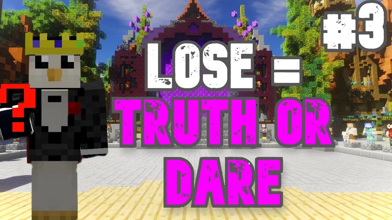 LOSE = TRUTH OR DARE, WHILE PLAYING WITH GUYS IN MINECRAFT SERVERS