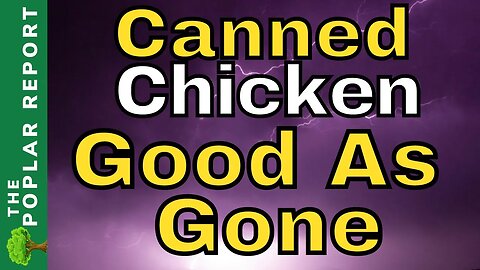 Canned Chicken Missing & Lots of Other Empty Shelves This Week | Food Shortage Report