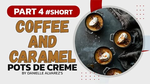 delicious coffee and caramel de creme part 4 #shorts