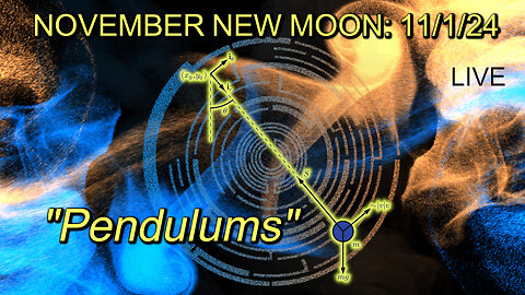 ✨NOVEMBER NEW MOON: "Pendulums"✨