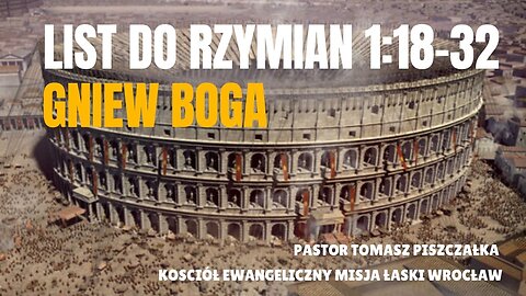 3-List do Rzymian 1_18-32 Gniew Boga