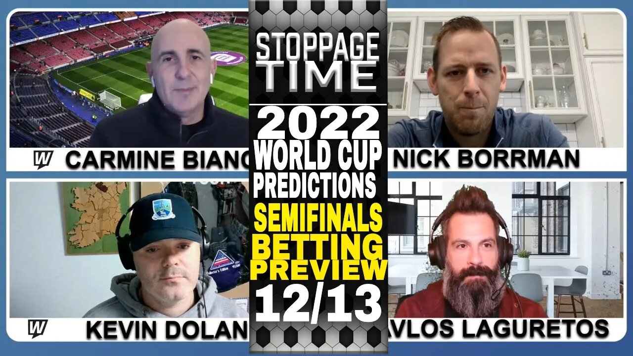 ⚽ 2022 World Cup Picks, Predictions and Odds | Semifinals Betting Preview | Stoppage Time Dec 12