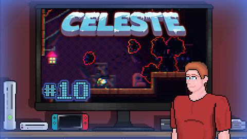 🏔️ Celeste (Insecure) Let's Play! #10