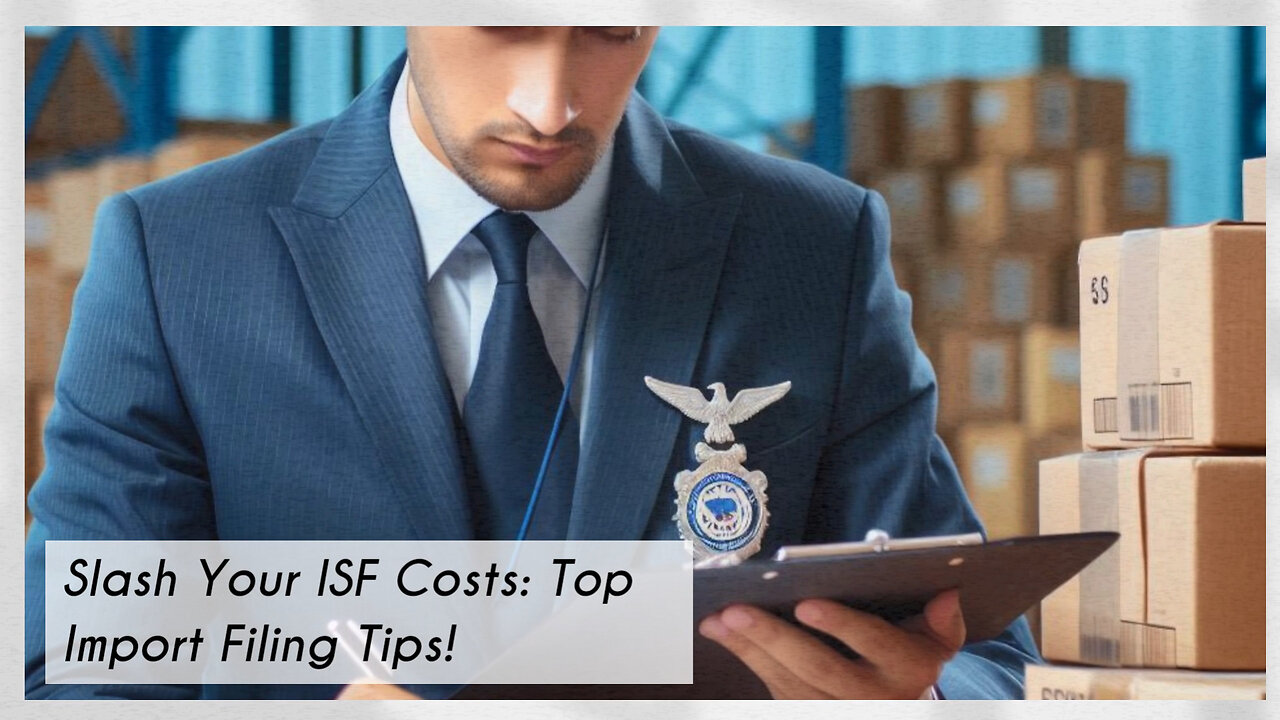 Mastering ISF Compliance: Best Practices to Prevent Costly Oversights