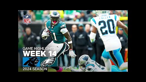 Carolina Panthers vs. Philadelphia Eagles | 2024 Week 14 Game Highlights