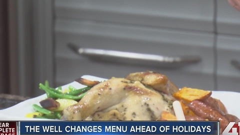 The Well changes menu ahead of holidays