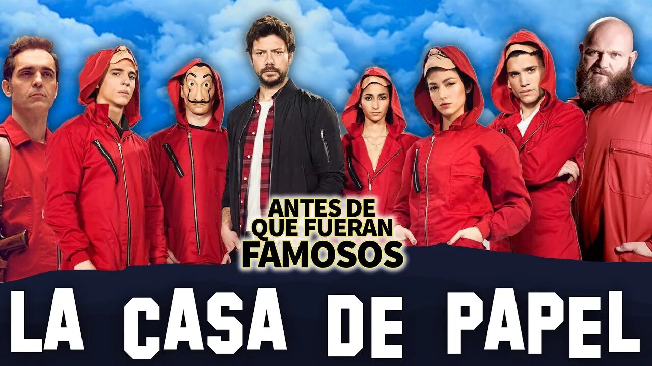 La Casa De Papel | Antes De Que Fueran Famosos | Historia, Curiosidades, Actores y Personajes