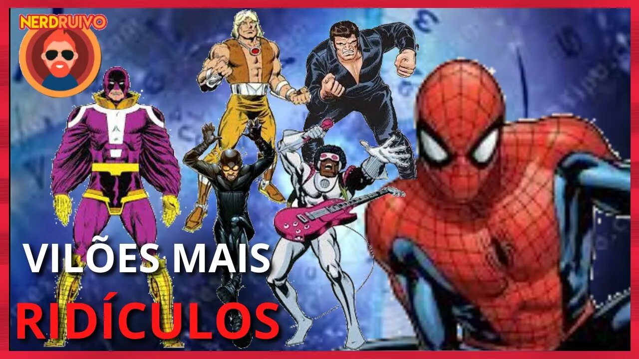 OS VILÕES MAIS RIDICULOS DO HOMEM ARANHA