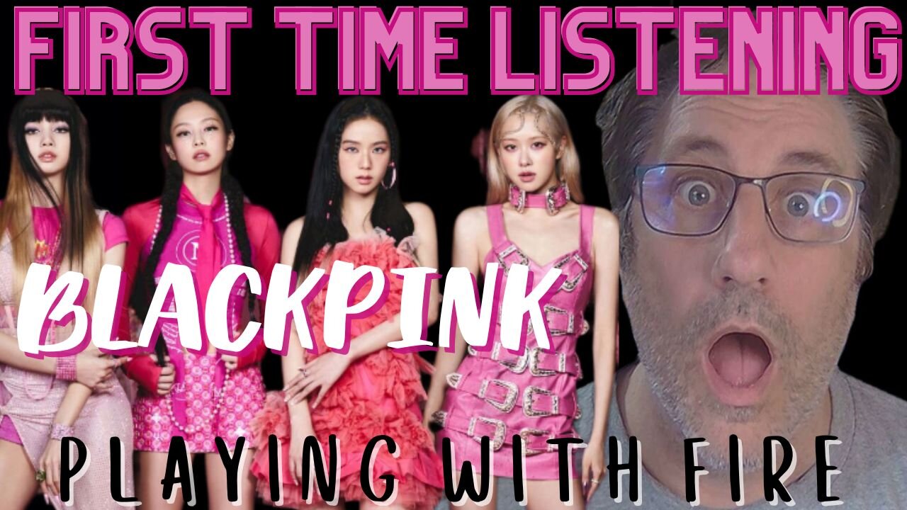 Blackpink Playing with Fire Reaction