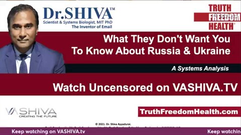 What They Don't Want You To Know About Russia & Ukraine. Watch on VASHIVA.TV