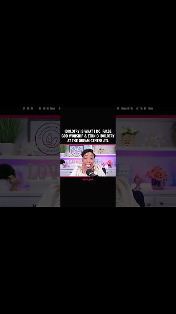Idolotry is What I Do: False god worship & Ethnic idolotry at the dReam Center Atl