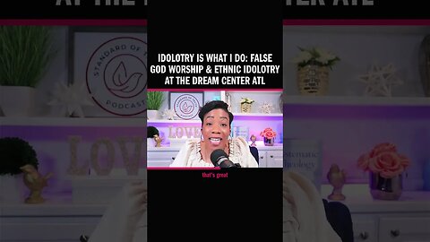 Idolotry is What I Do: False god worship & Ethnic idolotry at the dReam Center Atl