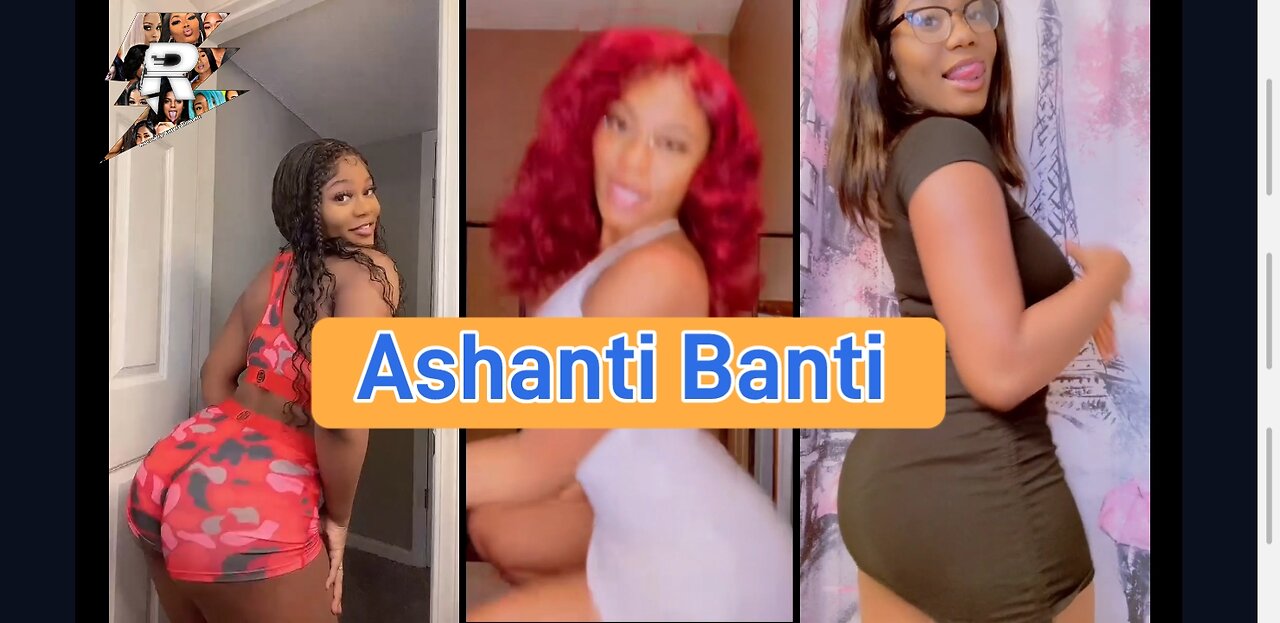 Ashanti Banti TikTok Twerk Compilation