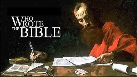 JourneyThroughThe Bible Pt. 4 - Who Wrote The Bible?