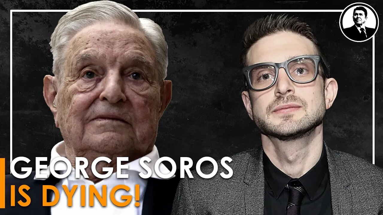 George Soros is DYING & His REPLACEMENT is WORSE!