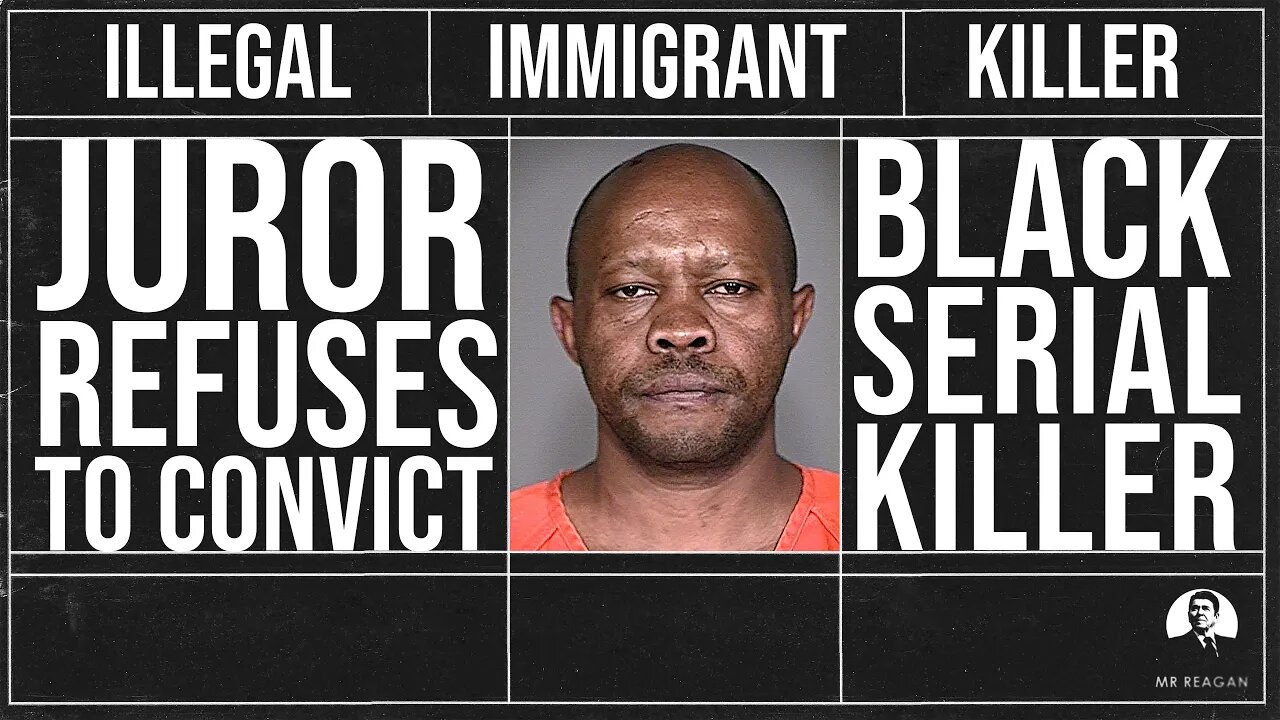 Illegal Immigrant Serial Killer Mistrial Injustice