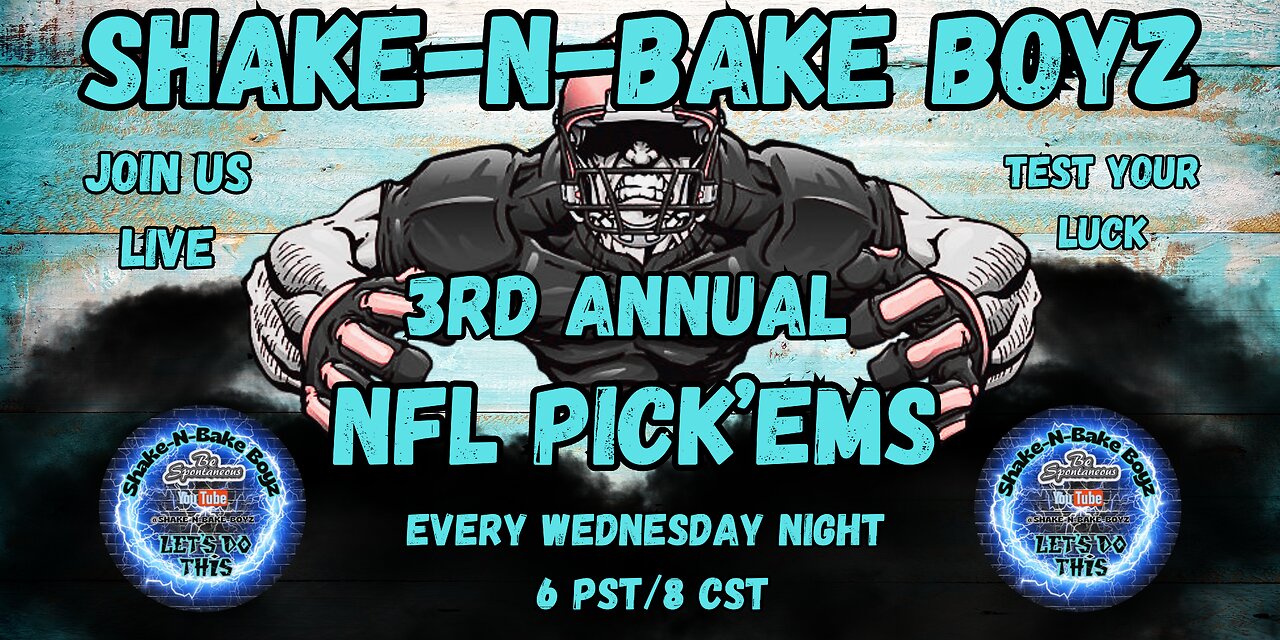 Week 3 NFL Pickems W/ The Shake-N-Bake Boyz