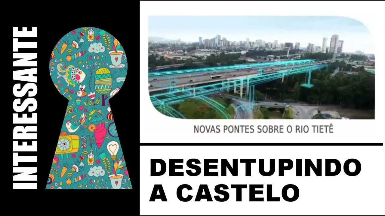 Desentupindo a Castelo