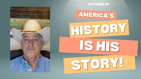 America's History is His Story! (October 29)