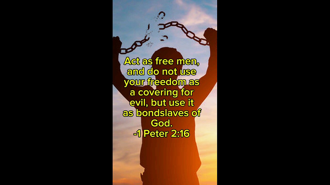 Verse of The Day: 1 Peter 2:16