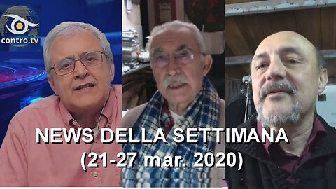 Contro.tv 🔥 NEWS DELLA SETTIMANA 🔥 21-27 marzo 2020