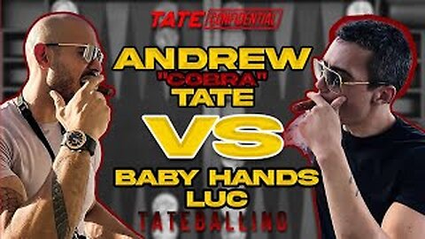 Andrew Tate vs Baby Hands Luc (EP. 141) Tate Confidential