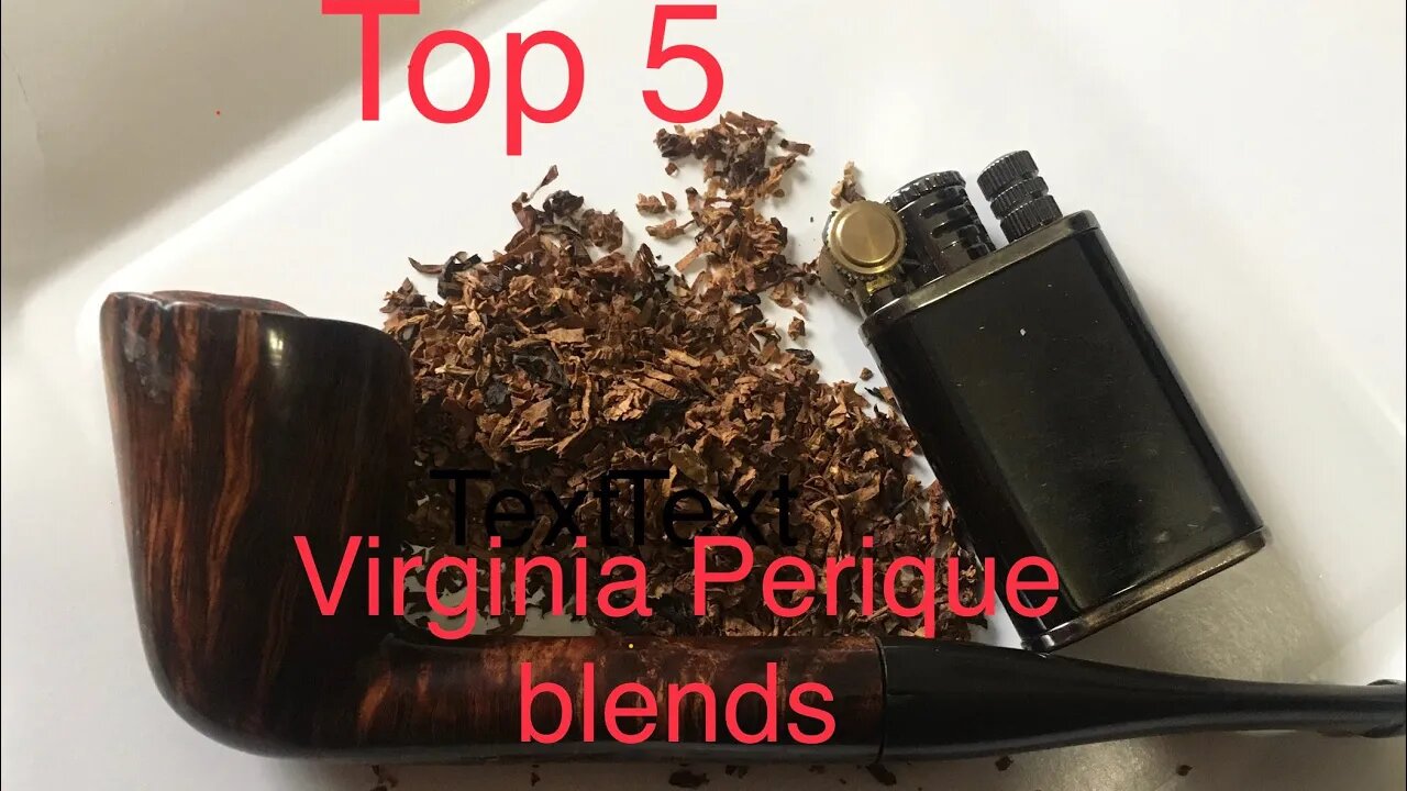 My Top Five Virginia Perique Blends (and honourable mentions)