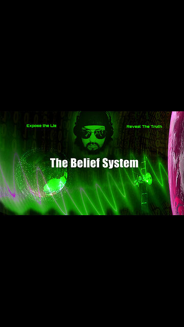 The Belief System